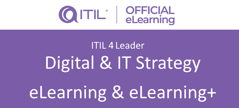 ITIL® 4 Leader: Digital and IT Strategy eLearning with exam